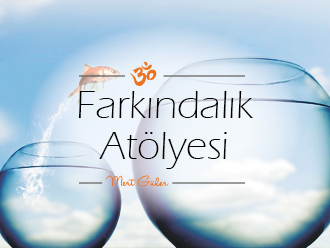 farkındalık atölyesi